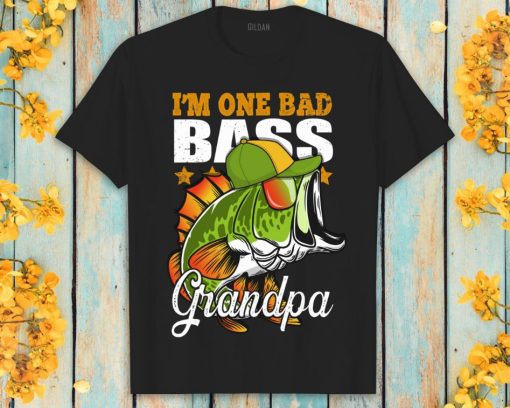 Im One Bad Bass Grandpa Fishing Fisherman Unisex T-Shirt