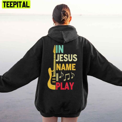 In Jesus Nam I Play Van Halen Unisex Hoodie