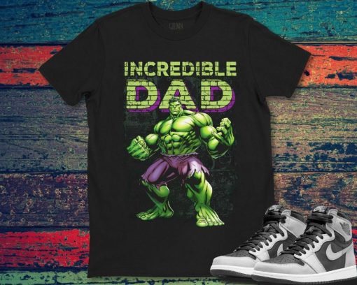 Incredible Dad Marvel The Incredible Hulk Unisex Gift T-Shirt