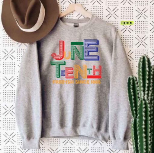 Juneteenth Freeish Since 1865 Unisex T-Shirt