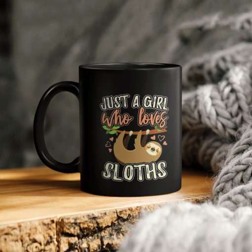 Just A Girl Who Loves Sloths Sloth Lover Ceramic Coffee Mug