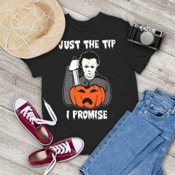 Just The Tip I Promise Michael Myers Pumpkin Halloween Vintage T-Shirt