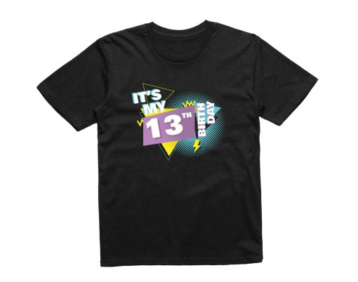 Kids Its My 13th Birthday T-Shirt