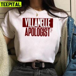 Killing Eve Villanelle Apologist Design Unisex T-Shirt