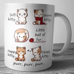 Kitty Lovers Soft Kitty Warm Kitty Little Ball Of Fur Happy Kitty Sleepy Kitty Premium Sublime Ceramic Coffee Mug White