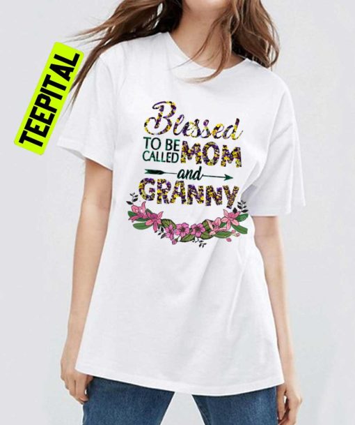 Leopard Floral Blessed To Be Called Mom And Granny Unisex T-Shirt