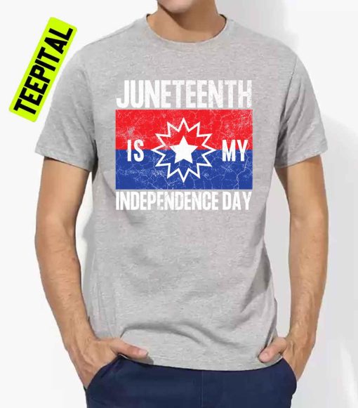 Liberation Day Juneteenth Is My Independence Day Flag 1865 Unisex T-Shirt