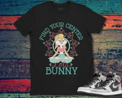 Looney Tunes Lola Bunny Find Your Center Unisex Gift T-Shirt