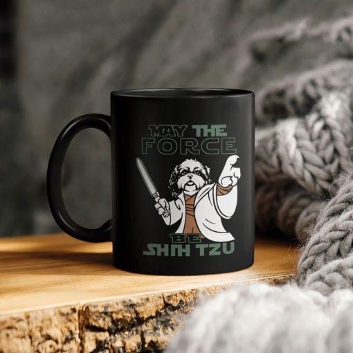 May The Force Be Shih Tzu Star War Dog Lover Ceramic Coffee Mug