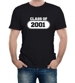 Mens Class of 2001 College School Graduation T-Shirt