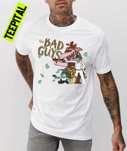 Money And Shot The Bad Guys Cartoon 2022 Unisex T-Shirt