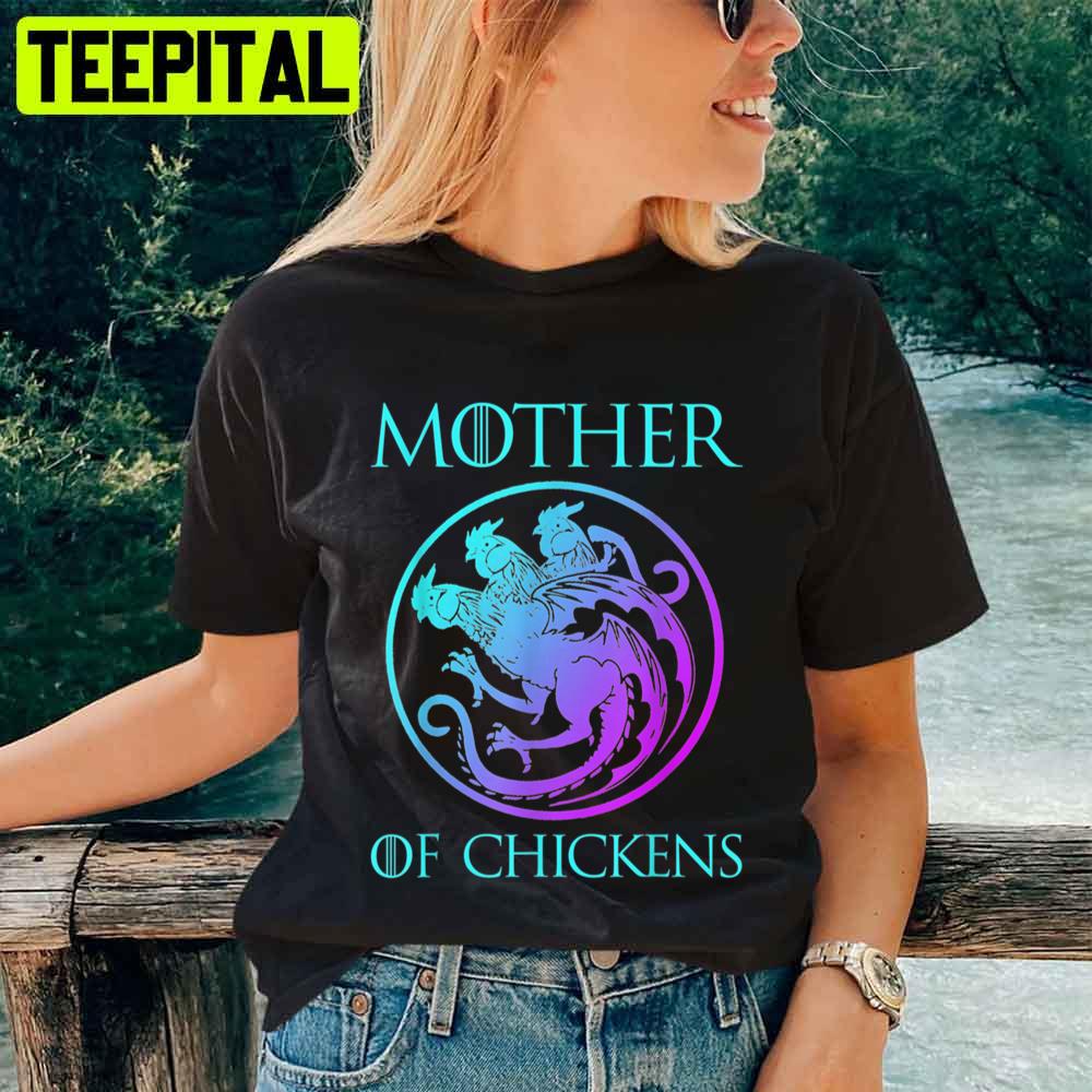 Mother Of Chickens Mother’s Day Unisex T-Shirt