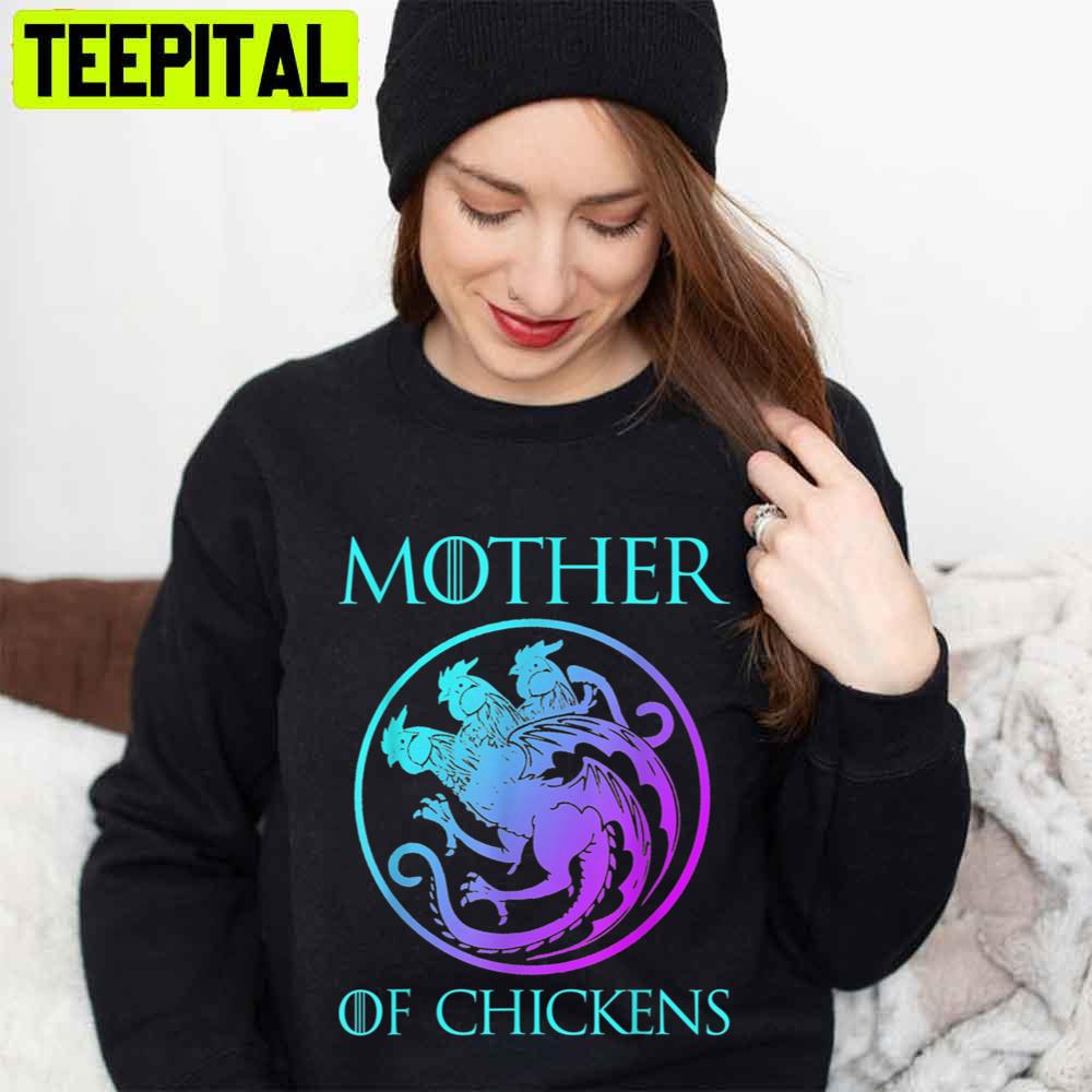 Mother Of Chickens Mother’s Day Unisex T-Shirt