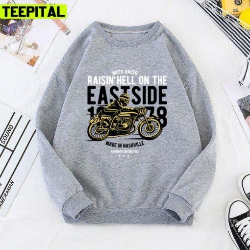 Motorbike Raising Hell On The East Side Unisex T-Shirt