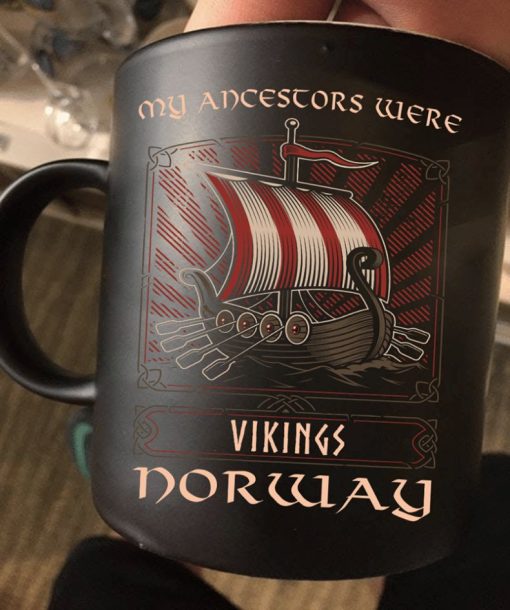 My Ancestors Were Vikings Norway Warrior Valhalla Premium Sublime Ceramic Coffee Mug Black