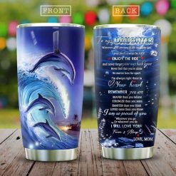 My Dolphin Daughter Stainless Steel Cup