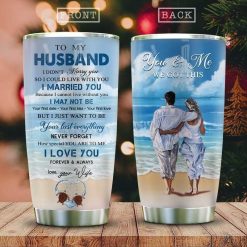 My Husband Beach Love Stainless Steel Cup