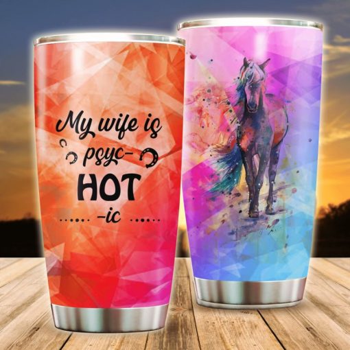 My Wife Is Psychotic Stainless Steel Cup