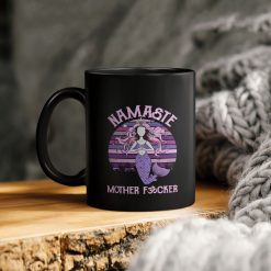 Namaste Mother Fucker Mermaid Ceramic Coffee Mug