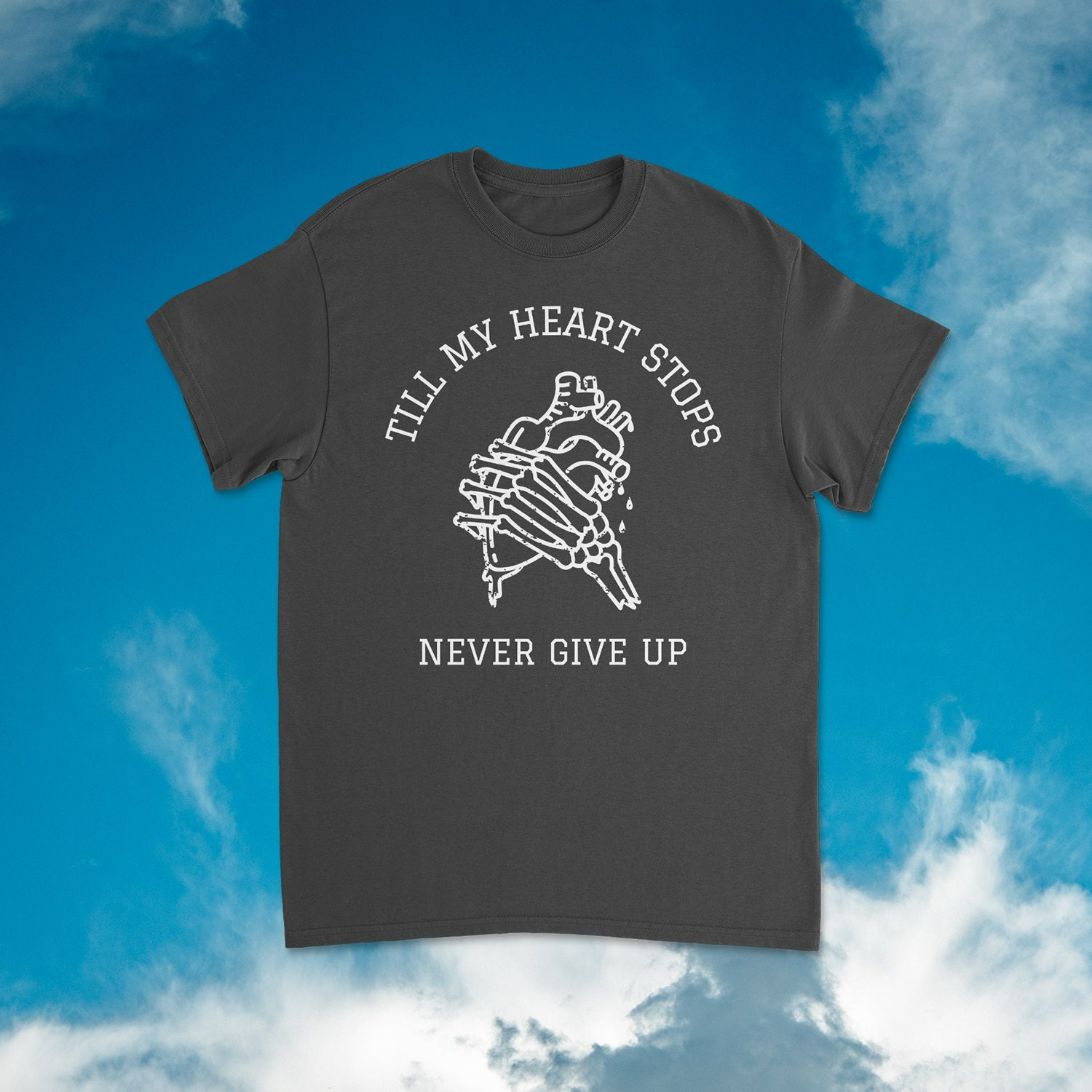 Never Give Up Motivational Shirt