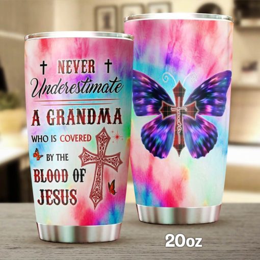 Never Underestimate A Grandma Stainless Steel Cup