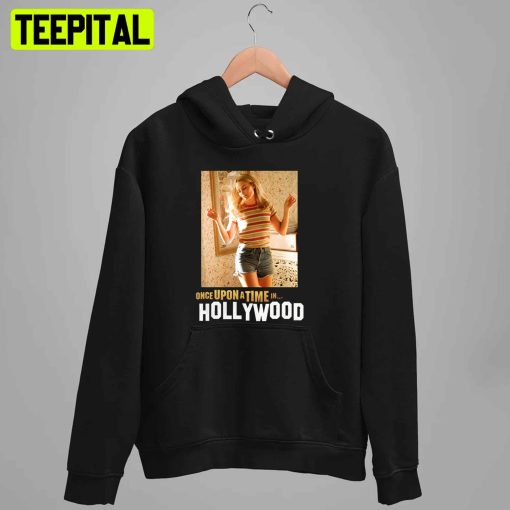 Once Upon A Time In Hollywood Margot Robbie Unisex T-Shirt