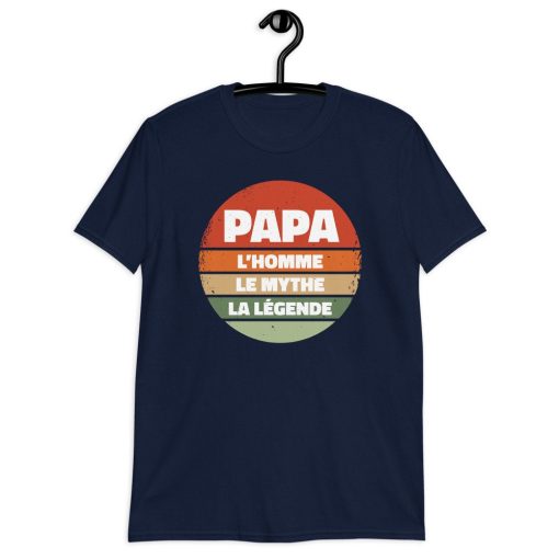 Papa L’homme Le Mythe La Legende Happy Father’s Day Unisex T-Shirt