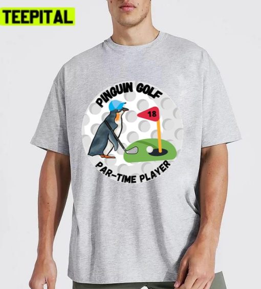 Penguin Golf Partime Player Unisex T-Shirt