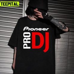 Pioneer Pro Dj Text Graphic Unisex T-Shirt