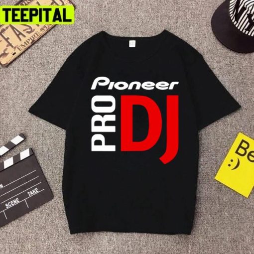 Pioneer Pro Dj Text Graphic Unisex T-Shirt