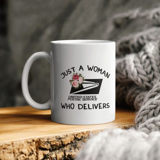 Postal Worker Just A Woman Who Delivers United States Postal Service Ceramic Coffee Mug