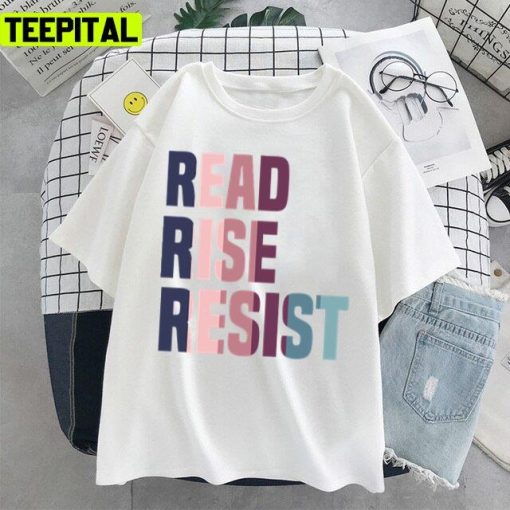 Read Rise Resist 2022 Trendy Design Unisex T-Shirt