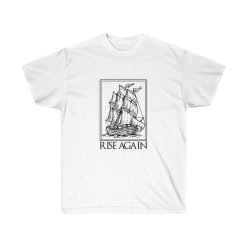 Rise Again Unisex Ultra Cotton Tee Shirt