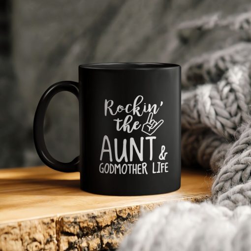Rocking The Aunt And Godmother Life Ceramic Coffee Mug
