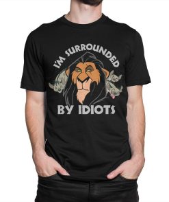 Scar Im Surrounded by Idiots T-Shirt