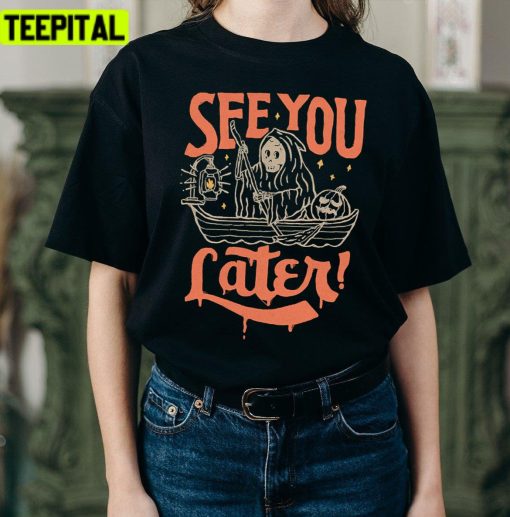 See You Later Trendy 2022 Illustration Unisex T-Shirt