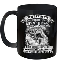 Skeletons I’m Not A Widower I’m A Husband To Beautiful Wife With Wings All Premium Sublime Ceramic Coffee Mug Black