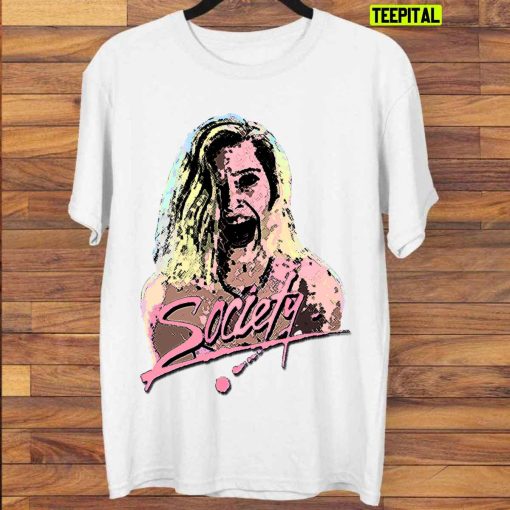 Society 1989 Movie Unisex T-Shirt