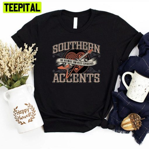 Southern Accents The Ultimate Tom Petty Experience Unisex T-Shirt