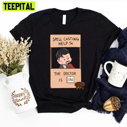 Spell Casting Help The Doctor Is In Unisex T-Shirt
