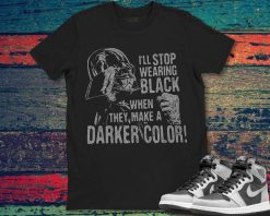 Star Wars Darth Vader Never Stop Wearing Black T-Shirt