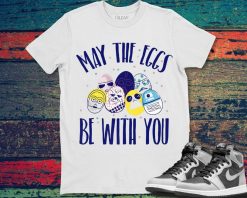 Star Wars Easter May The Eggs Be With You Text T-Shirt