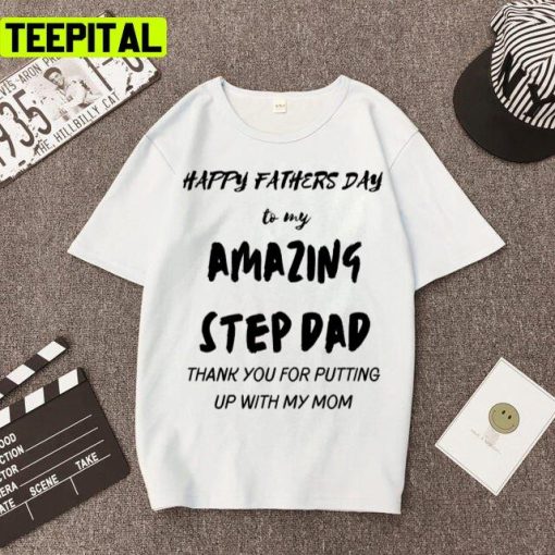 Step Dad Funny Design Fathers Day Unisex T-Shirt