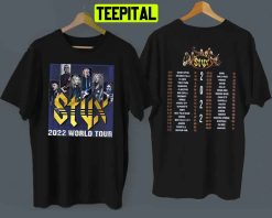 Styx Band The World Tour 2022 Unisex T-Shirt