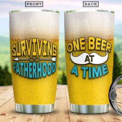 Surviving Fatherhood One Beer At A Time Stainless Steel Cup