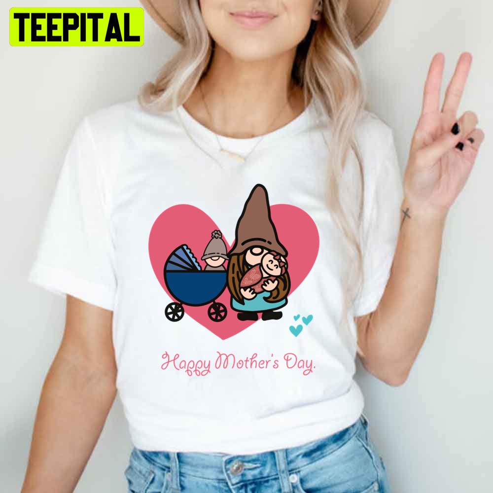 Sweet Gnome Mother's Day Unisex T-Shirt