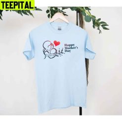 Sweet Heart Mother’s Day Unisex T-Shirt