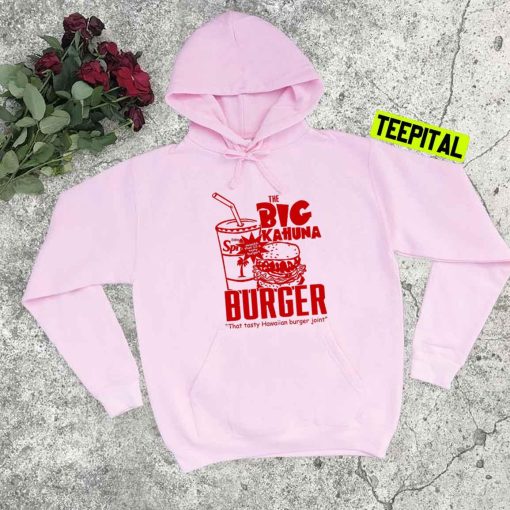 The Big Kahuna Burger Unisex T-Shirt