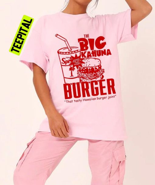 The Big Kahuna Burger Unisex T-Shirt