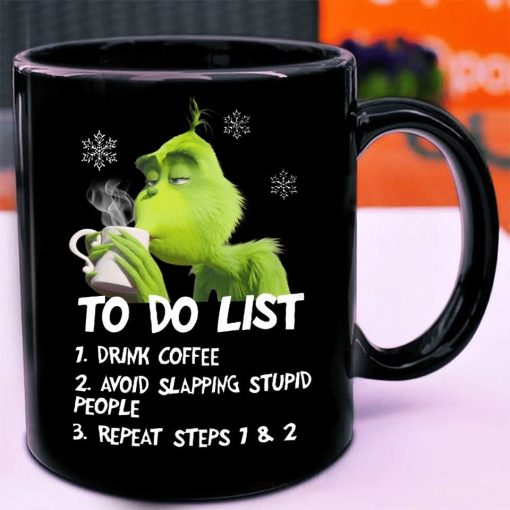 The Grinch To Do List Drink Coffee Avoid Slapping Stupid People Repeat Steps Premium Sublime Ceramic Coffee Mug Black